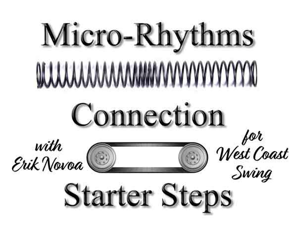 Micro Rhythms Connection and Starter Steps for West Coast Swing