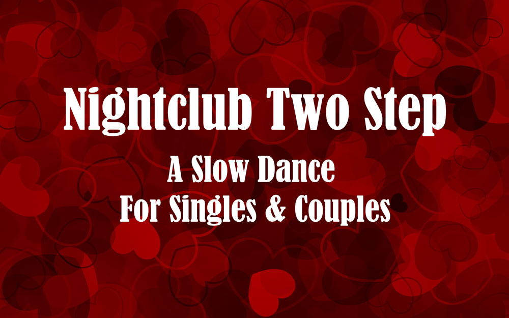 Nightclub Two Step A Slow Dance