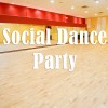 Social Dance Party Only